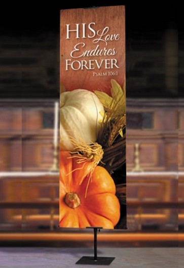 Celebration Banners Harvest Series "His Love Endures" 2'W X 6'H Worship Banner